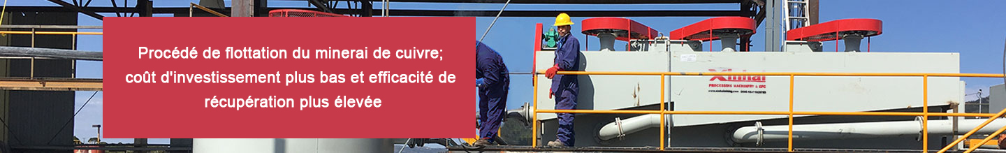 Flottation du minerai de cuivre